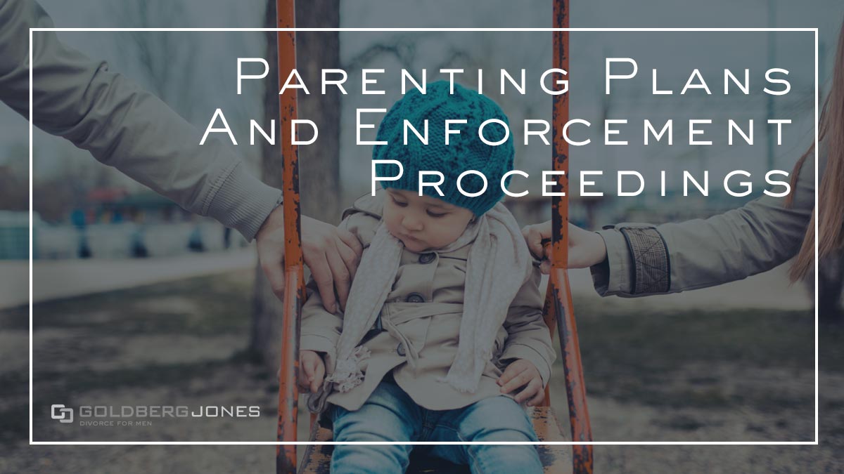 can you enforce a parenting plan