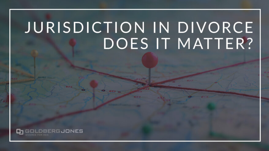 Does jurisdiction matter in divorce