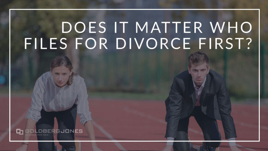 should you file for divorce first