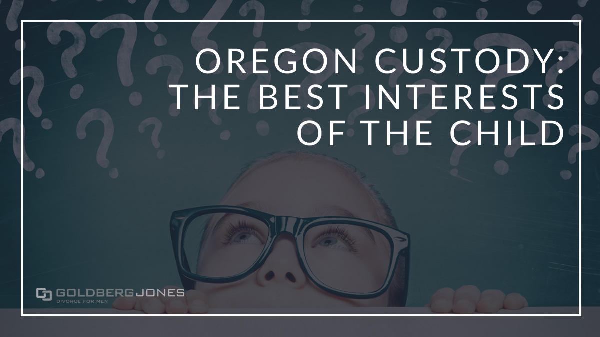 how does Oregon determine custody